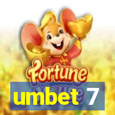 umbet 7